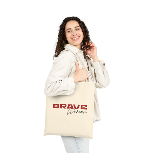 Brave Women Cotton Tote Bag